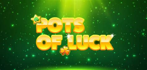 pots of luck|slots of luck casino.